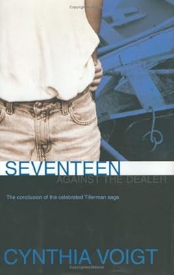 Seventeen Against the Dealer (The Tillerman Series #7)
