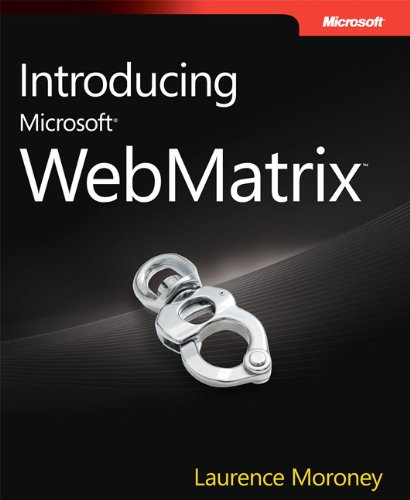 Introducing Microsoft WebMatrix by Laurence Moroney