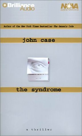 The Syndrome by John Case