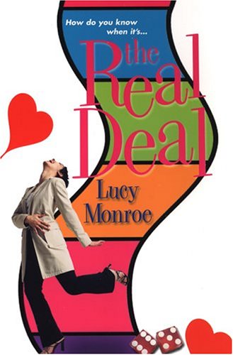 The Real Deal by Lucy Monroe