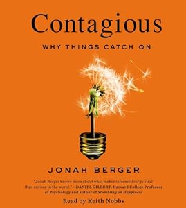 Contagious: Why Things Catch On