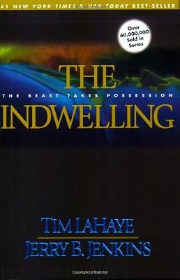 The Indwelling: The Beast Takes Possession (Left Behind No. 7)