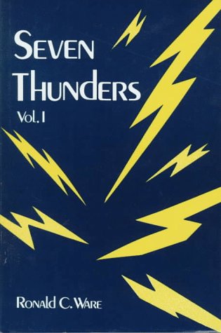 Seven Thunders by Ronald C. Ware