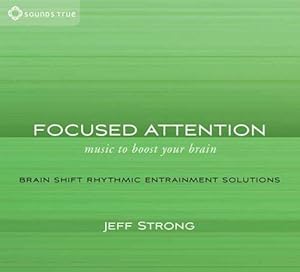 Focused Attention: Music to Boost Your Brain