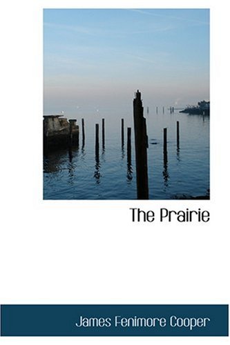 The prairie by James Fenimore Cooper