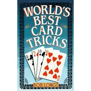 The World's Best Card Tricks by Bob Longe