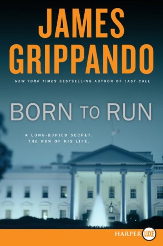 Born to run by James Grippando