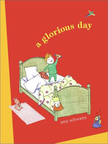 A Glorious Day by Amy Schwartz