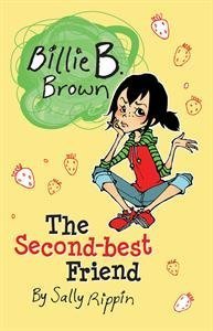 The Second-Best Friend by Sally Rippin
