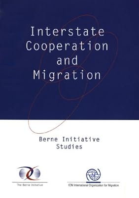 Interstate Cooperation and Migration: Berne Initiative Studies