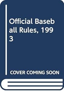 Official Baseball Rules, 1993