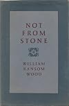 Not From Stone, c. 3