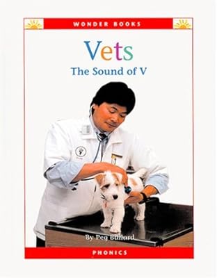 Vets: The Sound of V (Wonder Books Phonics Readers; Consonants)