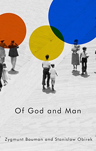Of God and Man by Zygmunt Bauman