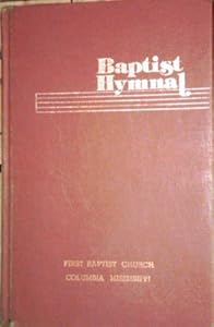 Baptist Hymnal | New and Used Books from Thrift Books