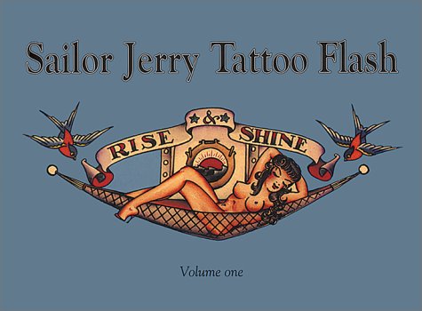 Sailor Jerry Tattoo Flash, Vol. 1 by Sailor Jerry Collins