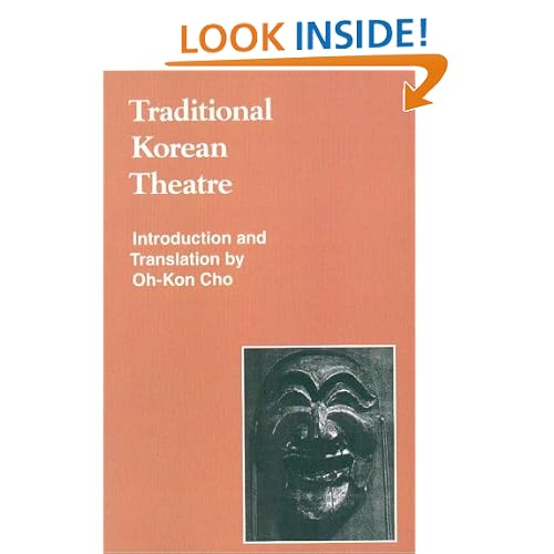 Traditional Korean Theatre (Studies in Korean Religions and Culture, Vol 2)