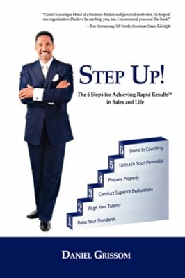 Step-up!: The 6 Steps for Achieving Rapid Results