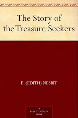 The Story of the Treasure Seekers
