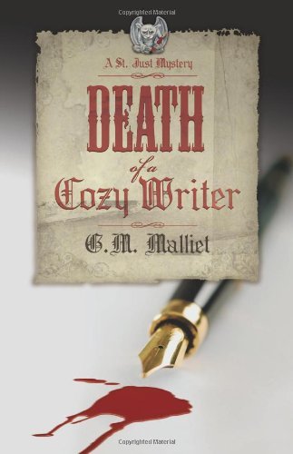 Death of a Cozy Writer (A St. Just Mystery) by G.M. Malliet