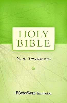 Holy Bible: New Testament: God's Word Translation