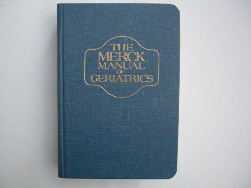 Merck Manual of Geriatrics by William Abrams M.D.