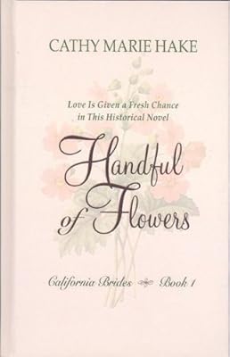 California Brides: Handful of Flowers