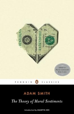 The Theory of Moral Sentiments (Penguin Classics)