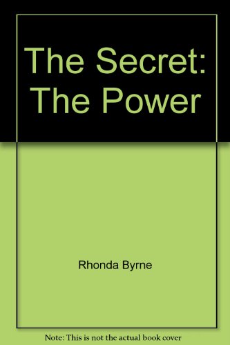 The Secret: The Power by Rhonda Byrne