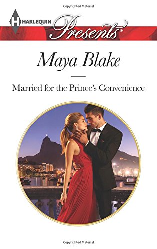Married for the Prince's Convenience by Maya Blake