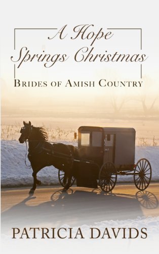 A Hope Springs Christmas by Patricia Davids
