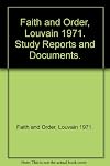 Faith and Order, Louvain 1971. Study Reports and Documents.