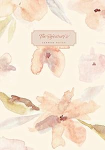 The Sojourner's Sermon Notes by Amy C. Grimes