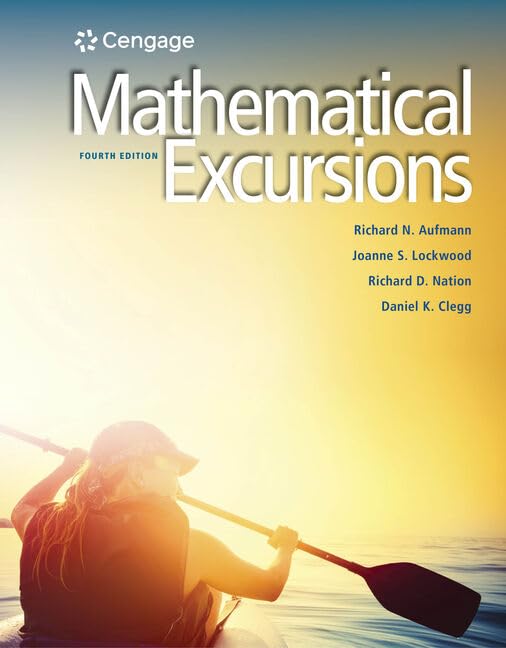 Mathematical Excursions, Fourth Edition by Richard N. Aufmann