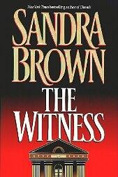 THE WITNESS by Sandra Brown