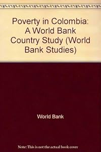 Poverty in Colombia (World Bank Country Study)