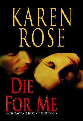 Die for Me (Library Edition) by Karen Rose