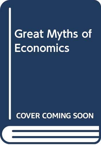 Great Myths of Economics by Unknown