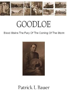 Goodloe "Blood Stains The Fury of the Coming Storm"