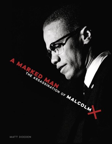 A Marked Man: The Assassination of Malcolm X by Matt Doeden