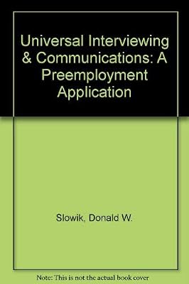 Universal Interviewing & Communications: A Preemployment Application