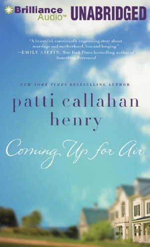 Coming Up for Air by Patti Callahan Henry