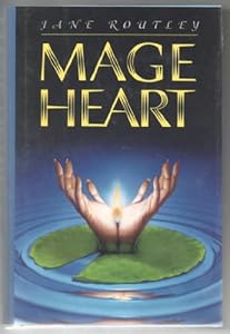 Mage Heart by Jane Routley