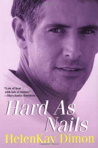 Hard As Nails by HelenKay Dimon
