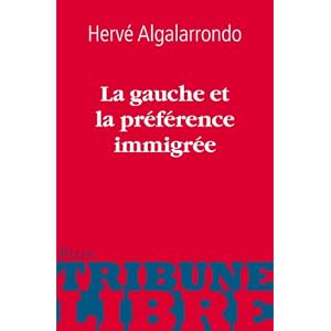 La gauche et la préférence immigrée