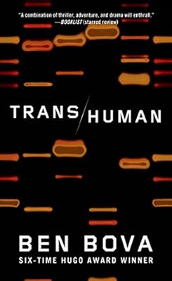 Transhuman: A Novel