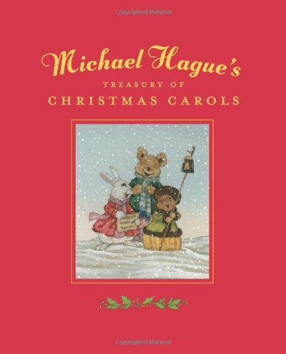 Michael Hague's Treasury of Christmas Carols by Michael Hague