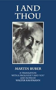 I and Thou, Trans. Kaufmann by Martin Buber