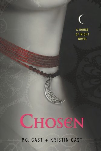Chosen by P. C. Cast