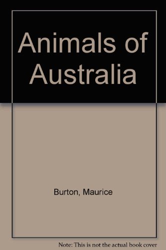 Animals of Australia by Maurice Burton
